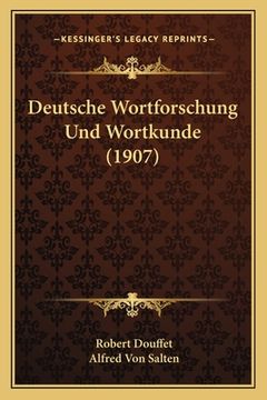 portada Deutsche Wortforschung Und Wortkunde (1907) (in German)