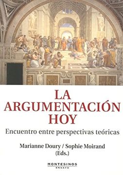 portada La Argumentacion Hoy: Encuentro Entre Perspectivas Teoricas (Mont Esinos) (in Spanish)