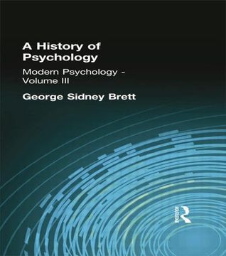 portada A History of Psychology: Modern Psychology Volume III (en Inglés)