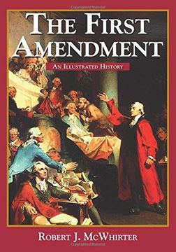 portada The First Amendment: An Illustrated History (en Inglés)