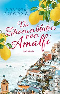 portada Die Zitronenblüten von Amalfi: Roman | Eine Berührende Liebesgeschichte mit Fernweh-Garantie für Alle Italien-Fans (Kleine Läden in Amalfi, Band 3) (in German)