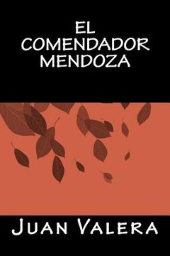 portada EL Comendador Mendoza
