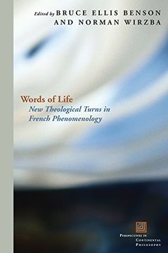 portada Words of Life: New Theological Turns in French Phenomenology (Perspectives in Continental Philosophy) (in English)