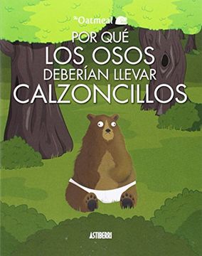 portada Por qué los Osos Deberían Llevar Calzoncillos (in Spanish)