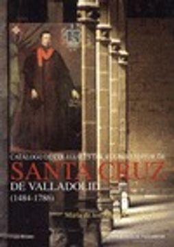 portada Catalogo de Colegiales Del Colegio Mayor de Santa Cruz de Valladolid (1484-1786)