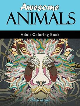 portada Awesome Animals: Adult Coloring Book (en Inglés)