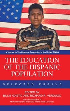portada The Education of the Hispanic Population: Selected Essays (Hc) (in English)