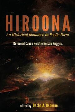 portada Hiroona: An Historical Romance in Poetic Form (in English)