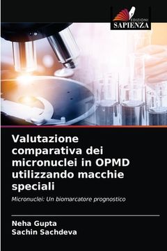 portada Valutazione comparativa dei micronuclei in OPMD utilizzando macchie speciali (in Italian)