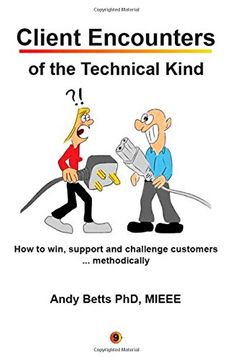 portada Client Encounters of the Technical Kind: How to win, support and challenge customers ... methodically, with ICON9's tools & best practices for field engineers