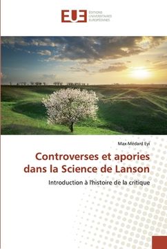 portada Controverses et apories dans la Science de Lanson (en Francés)