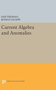 portada Current Algebra and Anomalies (Princeton Legacy Library) (en Inglés)