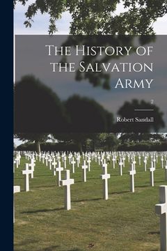 portada The History of the Salvation Army; 2 (en Inglés)