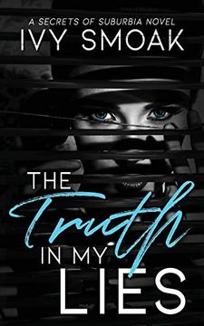 portada The Truth in my Lies (Secrets of Suburbia) (en Inglés)