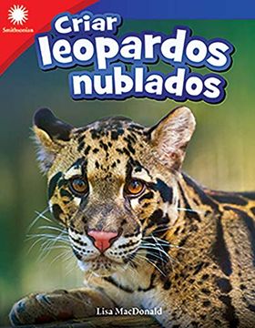 portada Criar Leopardos Nublados (in Spanish)