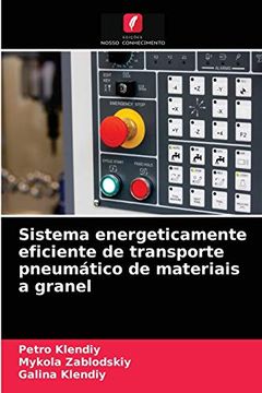 portada Sistema Energeticamente Eficiente de Transporte Pneumático de Materiais a Granel (en Portugués)