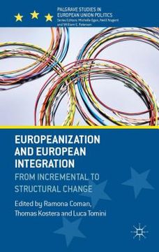 portada Europeanization and European Integration: From Incremental to Structural Change (en Inglés)