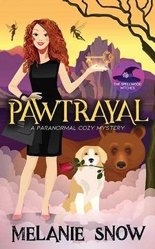 portada Pawtrayal: A Paranormal Cozy Mystery: 5 (The Spellwood Witches) 