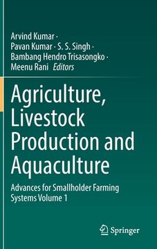 portada Agriculture, Livestock Production and Aquaculture: Advances for Smallholder Farming Systems Volume 1 (en Inglés)