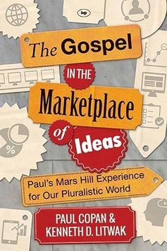 portada The Gospel in the Marketplace of Ideas (en Inglés)