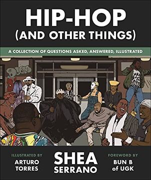 portada Hip-Hop (And Other Things): A Collection of Questions Asked, Answered, Illustrated (in English)