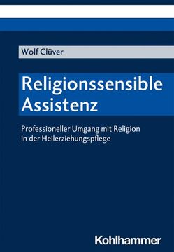 portada Religionssensible Assistenz: Professioneller Umgang Mit Religion in Der Heilerziehungspflege (en Alemán)