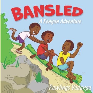 portada Bansled: A Kenyan Adventure (en Inglés)