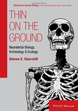 portada Thin On The Ground: Neandertal Biology, Archeology And Ecology (en Inglés)