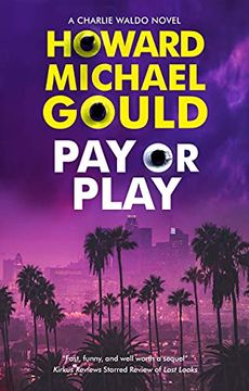 portada Pay or Play: 3 (a Charlie Waldo Novel, 3) (en Inglés)