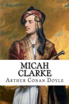 portada Micah Clarke Arthur Conan Doyle (in English)