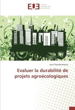 portada Evaluer la durabilité de projets agroécologiques (OMN.UNIV.EUROP.)