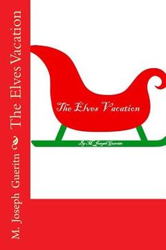 portada The Elves Vacation (en Inglés)