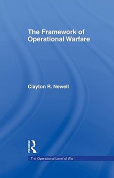 portada The Framework of Operational Warfare (The Operational Level of War)