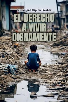 portada El Derecho a Vivir Dignamente (in Spanish)