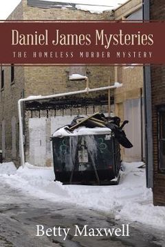 portada Daniel James Mysteries: The Homeless Murder Mystery (in English)