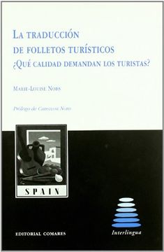 portada La Traduccion de Folletos Turisticos: Que Calidad Demandan los Turistas? (Interlingua, 54) (in Spanish)