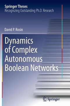 portada Dynamics of Complex Autonomous Boolean Networks (en Inglés)