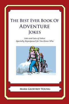portada The Best Ever Book of Adventure Jokes: Lots and Lots of Jokes Specially Repurposed for You-Know-Who (in English)