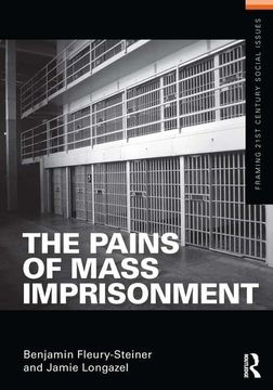 portada The Pains of Mass Imprisonment (en Inglés)