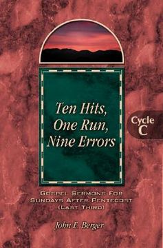 portada ten hits, one run, nine errors: gospel lesson sermons for pentecost last third, cycle c (en Inglés)