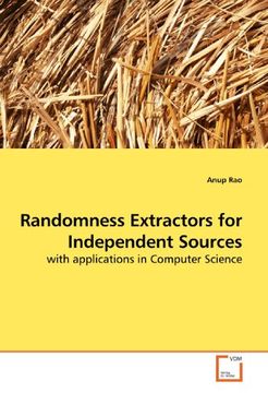 portada Randomness Extractors for Independent Sources: with applications in Computer Science