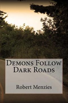 portada Demons Follow Dark Roads (en Inglés)