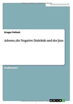 portada Adorno, die Negative Dialektik und der Jazz (German Edition)