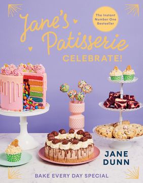 portada Jane's Patisserie Celebrate!  Bake Every day Special 
