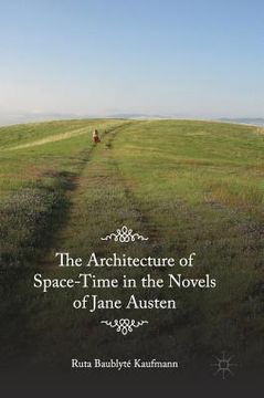 portada The Architecture of Space-Time in the Novels of Jane Austen (en Inglés)