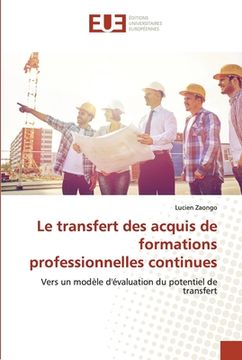 portada Le transfert des acquis de formations professionnelles continues (en Francés)