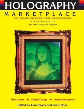 portada Holography MarketPlace 7th edition: The Industry Reference Text and Sourcebook (in English)