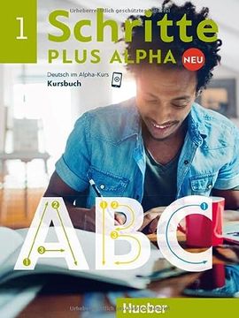 portada Schritte Plus Alpha neu 1: Deutsch im Alpha-Kurs. Deutsch als Zweitsprache / Kursbuch (en Alemán)