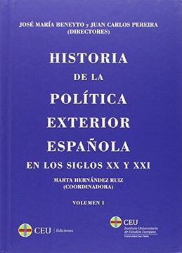 Historia de la política exterior española en los siglos XX y XXI