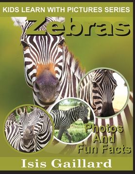 portada Zebras: Photos and Fun Facts for Kids (en Inglés)